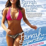 Farrah Superstar: Backdoor Teen Mom